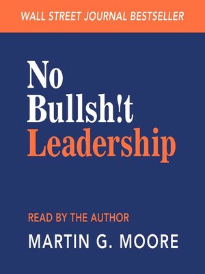cover image of No Bullsh!t Leadership